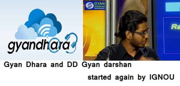 Gyan Dhara and DD Gyan darshan channel devoted to educational and developmental needs of the society